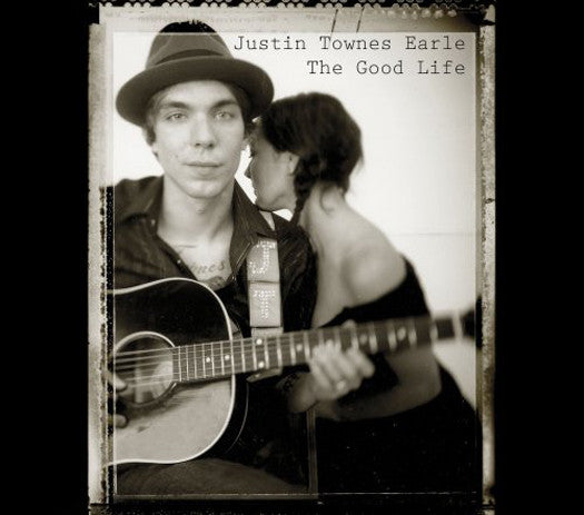 JUSTIN TOWNES EARLE GOOD LIFE LP VINYL NEW (US) 33RPM