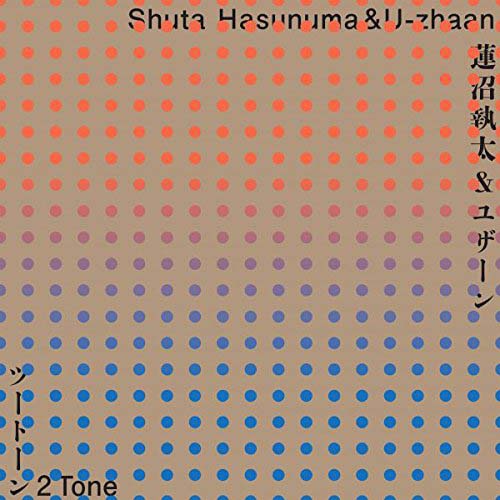 Shuta Hasunuma & U-Zhaan 2 Tone Vinyl LP 2018