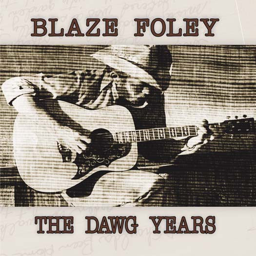 BLAZE FOLEY DAWG YEARS LP VINYL NEW 33RPM