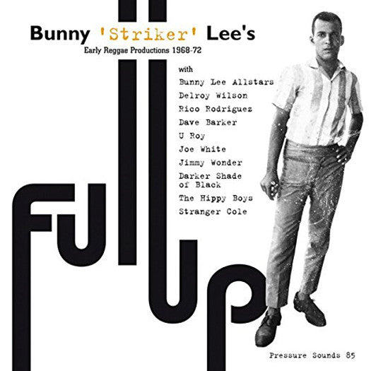 BUNNY LEE FULL UP LP VINYL NEW 2014 33RPM