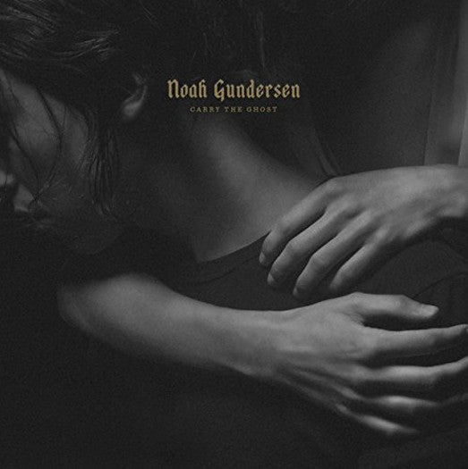 NOAH GUNDERSEN CARRY THE GHOST LP VINYL AND DOWNLOAD NEW (US) 33RPM