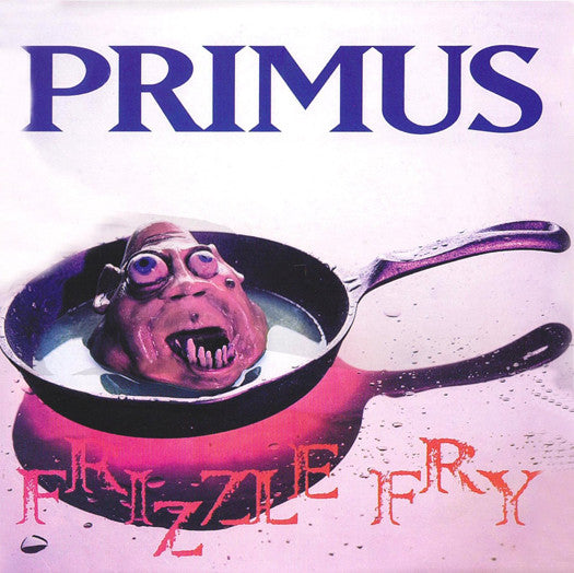 Primus Fizzle Fry Vinyl LP 2016