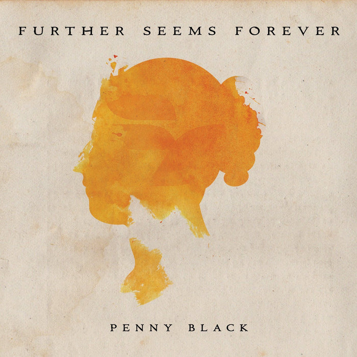 FURTHER SEEMS FOREVER PENNY BLACK LP VINYL 33RPM NEW