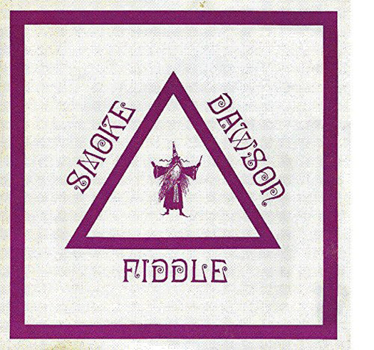 Smoke Dawson Fiddle Vinyl LP 2014