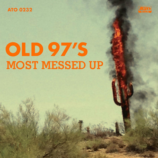 OLD 97'S MOST MESSED UP LP VINYL NEW (US) 33RPM