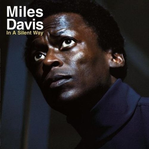 MILES DAVIS IN A SILENT WAY LP VINYL 33RPM NEW