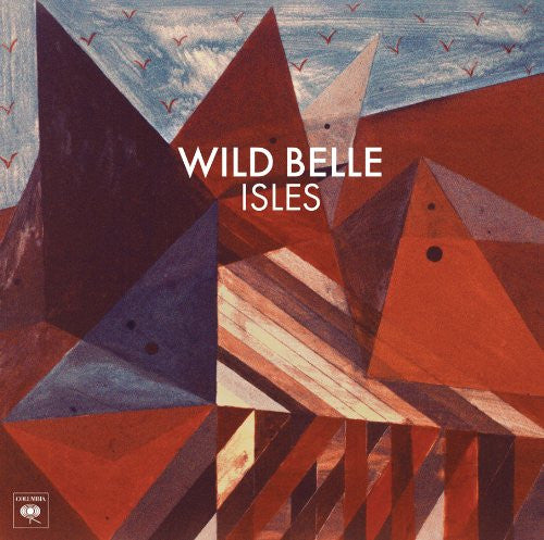 Wild Belle Isles Vinyl LP New