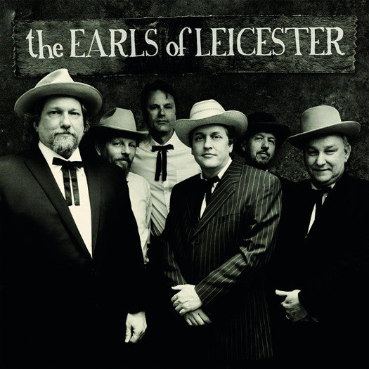 EARLS OF LEICESTER EARLS OF LEICESTER LP VINYL NEW (US) 33RPM