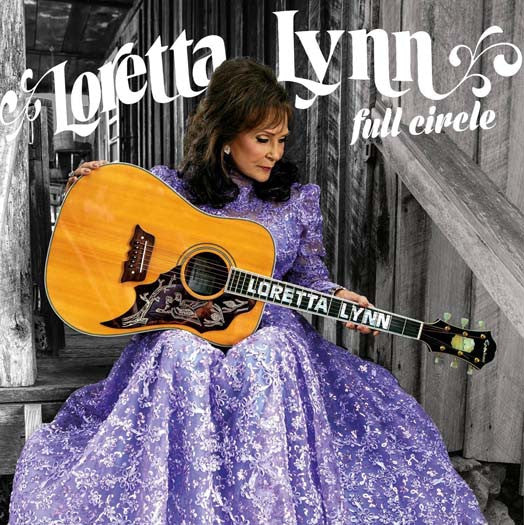 LORETTA LYNN FULL CIRCLE LP VINYL NEW 33RPM