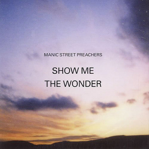 MANIC STREET PREACHERS SHOW ME THE WONDER 7INCH VINYL SINGLE NEW