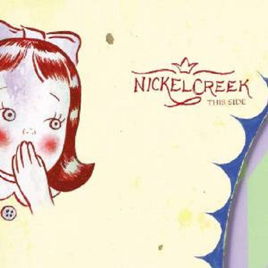 NICKEL CREEK THIS SIDE LP VINYL NEW 33RPM