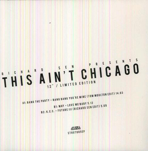 THIS AIN'T CHICAGO RICHARD SEN EDITS EP 12" VINYL DISCO NU-DISCO MUSIC NEW