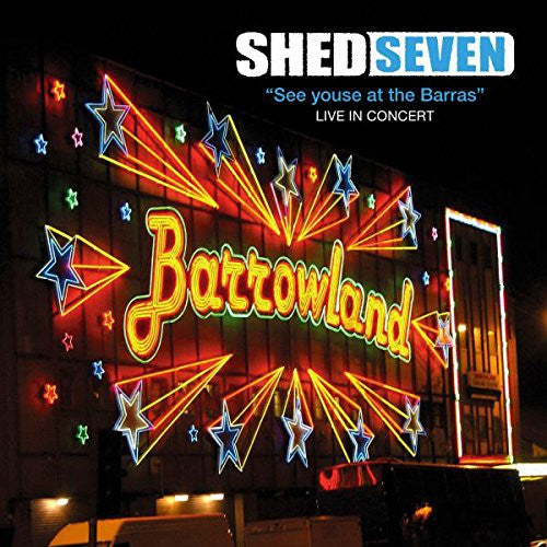 Shed Seven See Youse At The Barras Vinyl LP 2017
