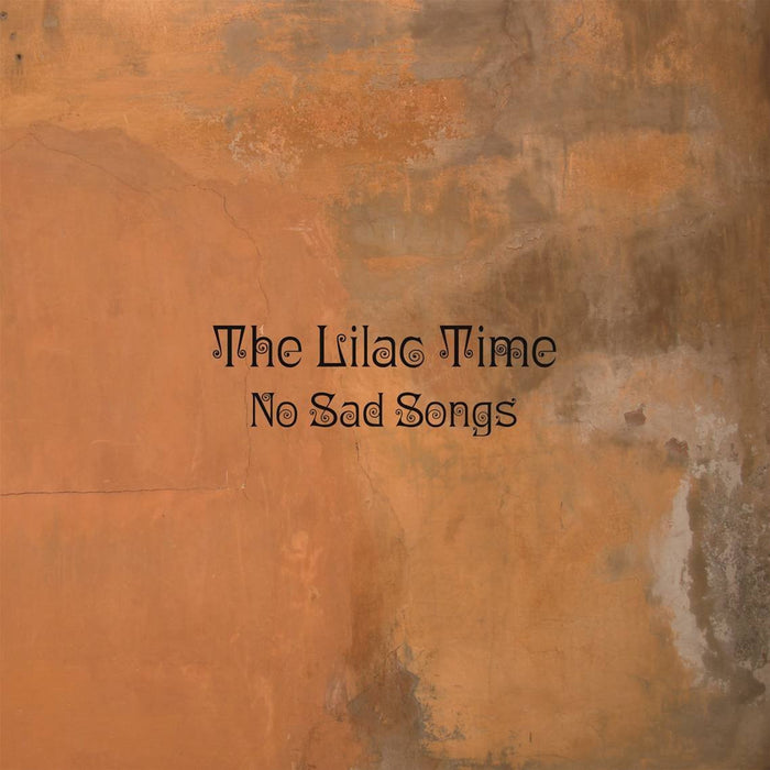 Lilac Time No Sad Songs Vinyl LP 2015