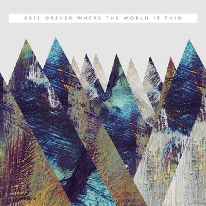 Kris Drever - Where The World Is Thin Vinyl LP Limited Edition & CD 2020