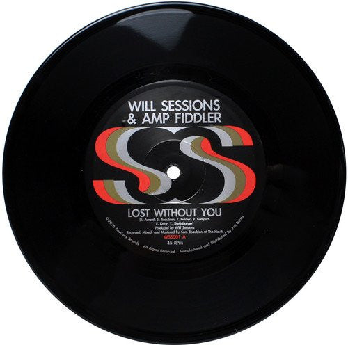 Will Seissions & Amp Fiddler Lost Without You Vinyl 7" Single 2017
