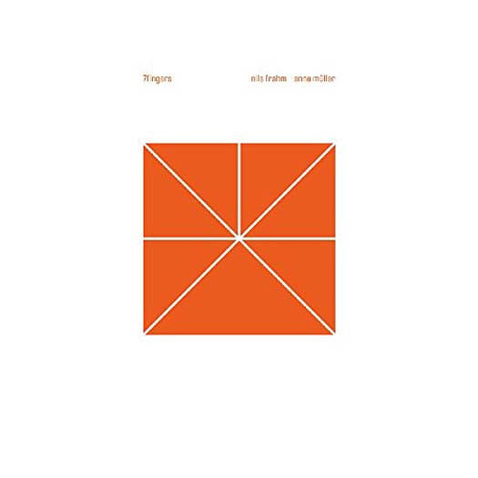 NILS FRAHM & ANNE MULLER 7 FINGERS LP VINYL NEW 33RPM
