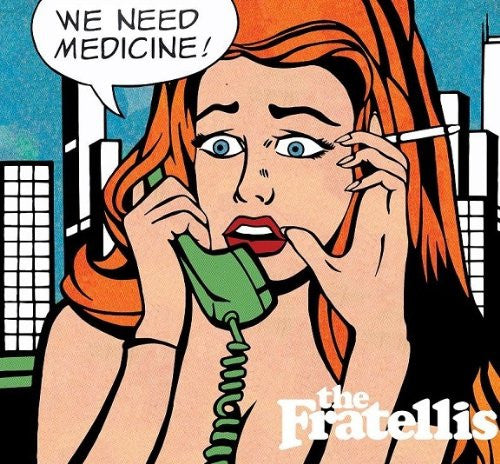 FRATELLIS WE NEED MEDICINE LP VINYL 33RPM NEW