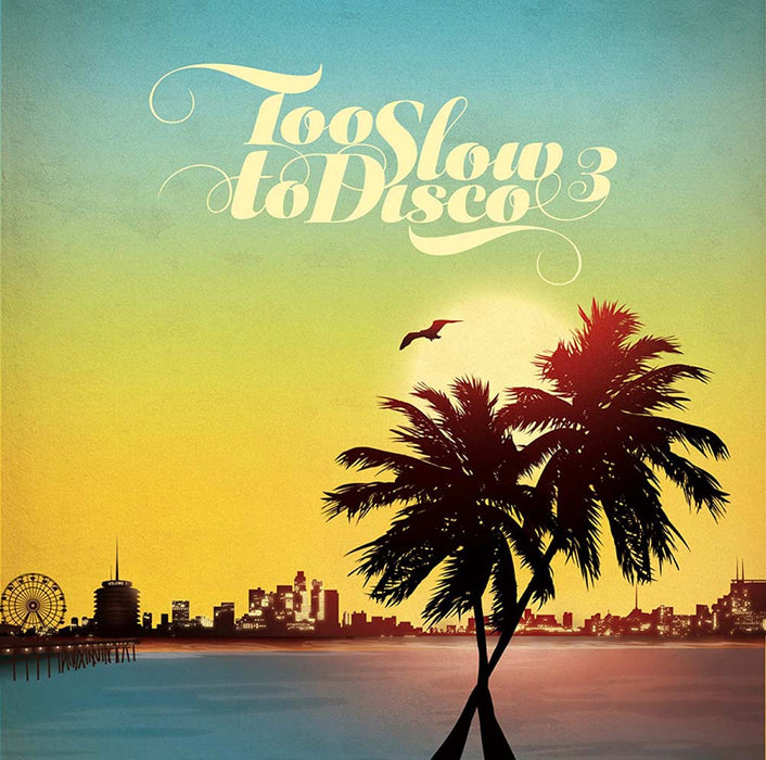 TOO SLOW TO DISCO Vol.3 Compilation DOUBLE LP Vinyl NEW 2017