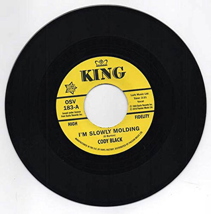 Cody Black Im Slowly Molding Vinyl 7" Single 2018