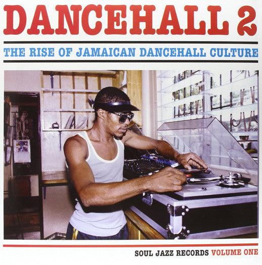 SJR DANCEHALL 2 RISE OF JAMAICAN DANCEHALL CULTURE LP VINYL NEW 33RPM