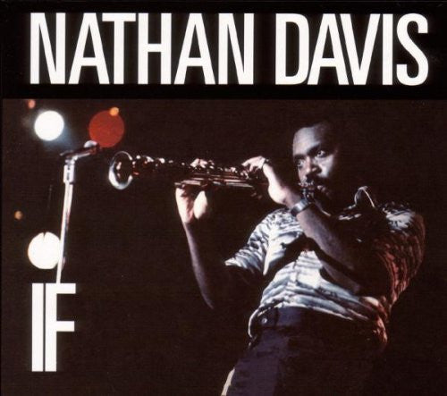 Nathan Davis If LP