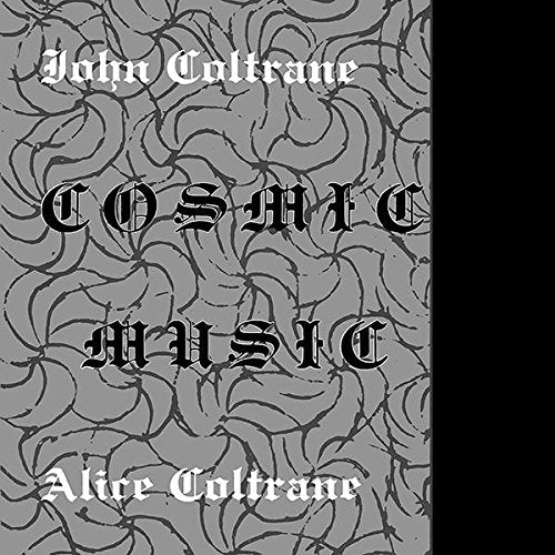 JOHN & ALICE COLTRANE Comsic Music LP Vinyl NEW 2017