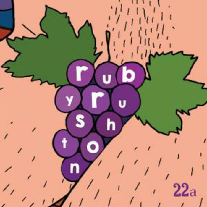 Ruby Rushton Eleven Grapes One Mo Dram Vinyl 7" Single 2019