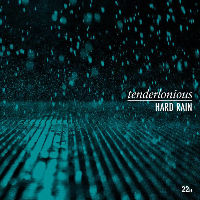 Tenderlonious Hard Rain Vinyl LP New 2019