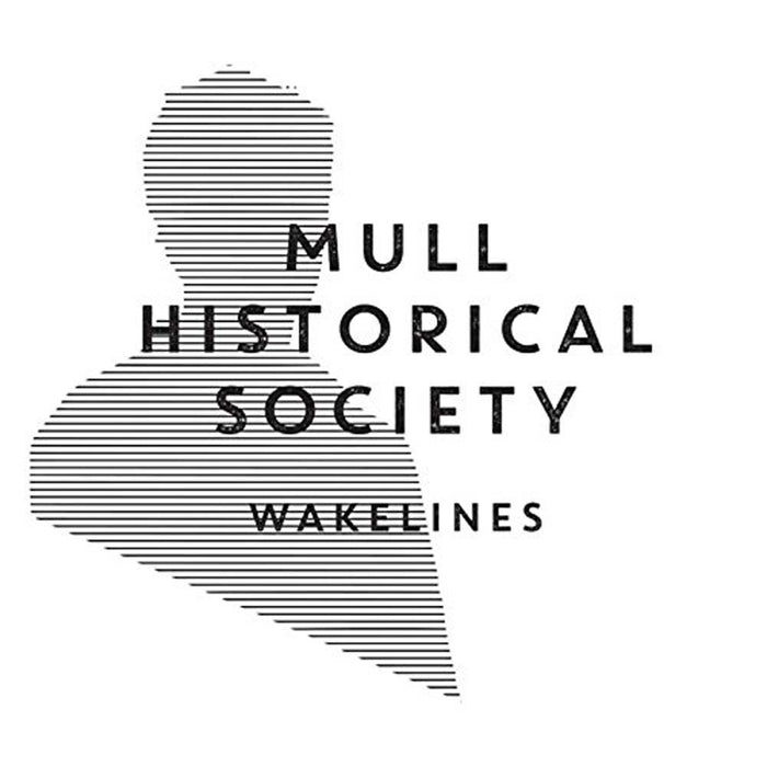 Mull Historical Society Wakelines Vinyl LP New 2018