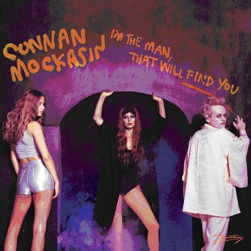 CONNAN MOCKASIN IM THE MAN THAT WILL FIND YOU LP VINYL 33RPM NEW