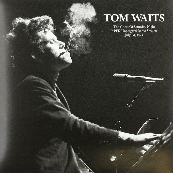 Tom Waits Ghost of Saturday Night Unplugged 1974 Vinyl LP 2019
