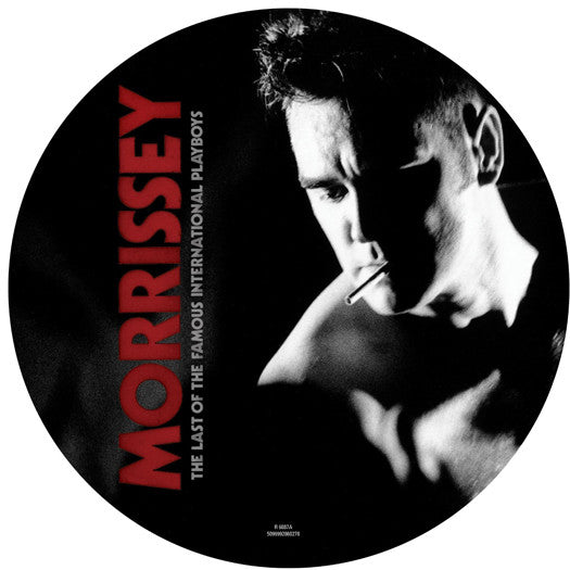 Morrissey The Last Of The Famous International Playboys 7" Vinyl Single Picture Disc 2013