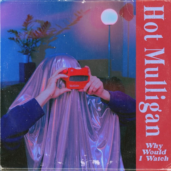 Hot Mulligan Why Would I Watch Vinyl LP 2023