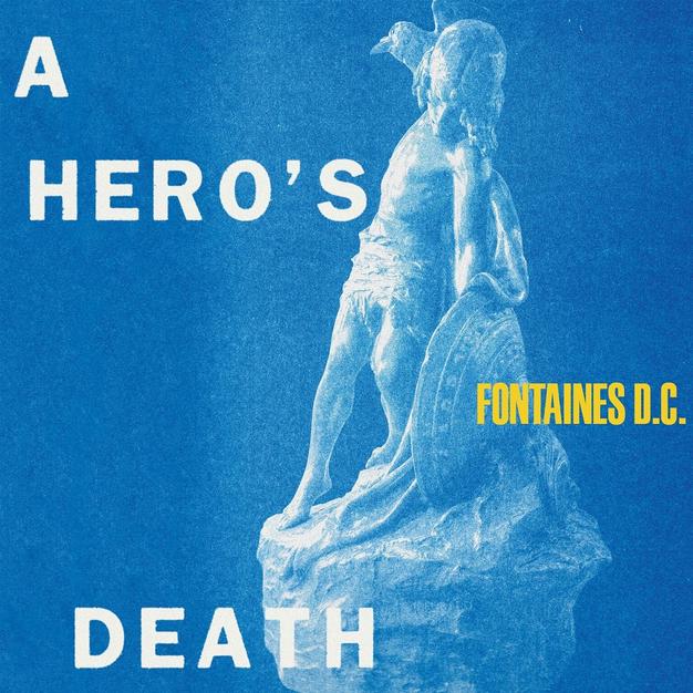 Fontaines D.C. A Hero's Death Vinyl LP 2020
