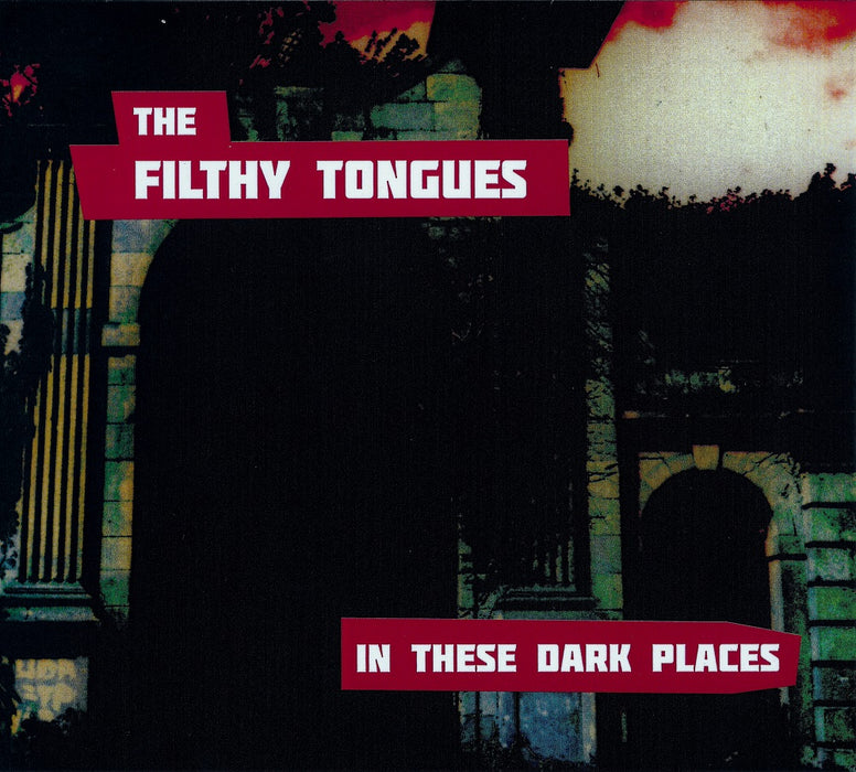 The Filthy Tongues In These Dark Places CD Signed 2022