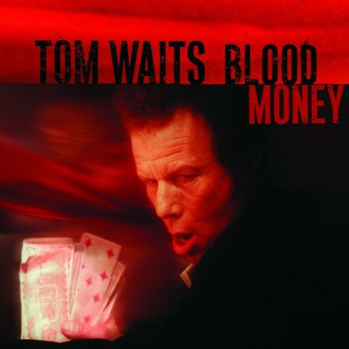 TOM WAITS BLOOD MONEY LP VINYL 33RPM NEW