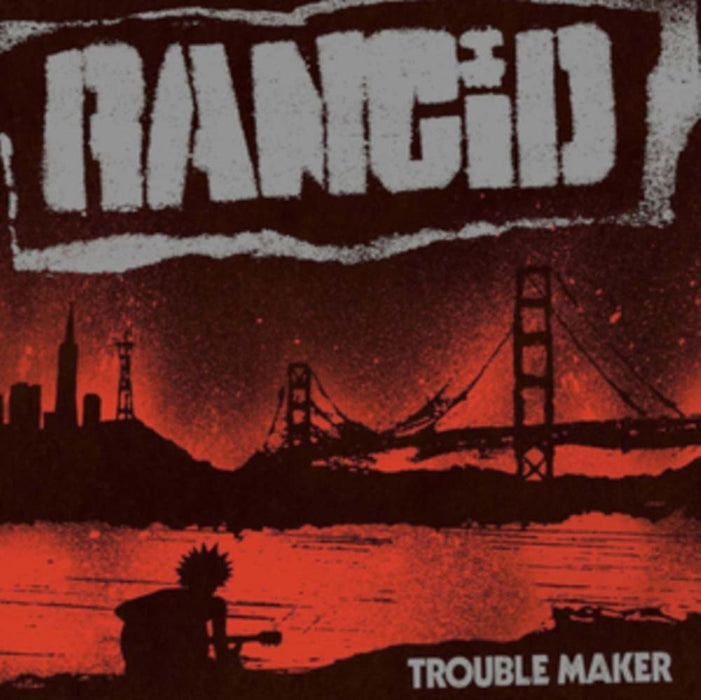 RANCID Trouble Maker DELUXE Colour LP Vinyl & 7" 2017