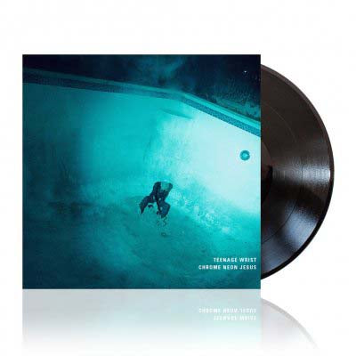 Teenage Wrist Chrome Neon Jesus Vinyl LP 2018