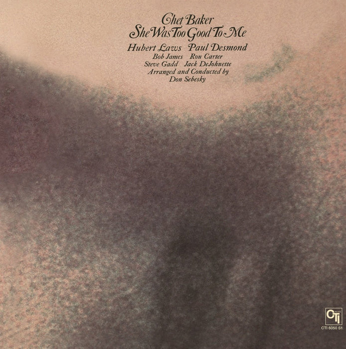 CHET BAKER SHE WAS TOO GOOD TO ME LP VINYL 33RPM NEW