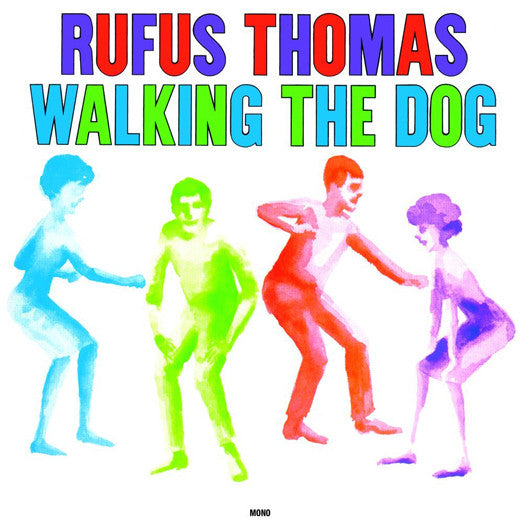 RUFUS THOMAS WALKING THE DOG 2014 LP VINYL 33RPM NEW