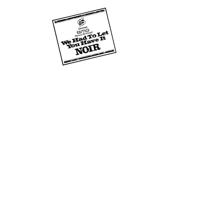Noir We Had to Let You Have It Vinyl LP New 2017