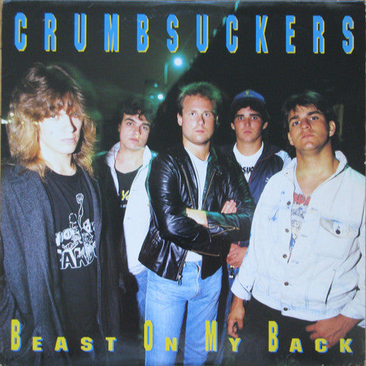 CRUMBSUCKERS BEAST ON MY BACK LP VINYL NEW 33RPM 2013