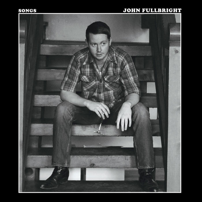 JOHN FULLBRIGHT SONGS LP VINYL NEW 2014 33RPM