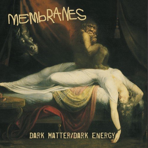THE MEMBRANES Dark Matter / Dark Energy LP Vinyl NEW 2015