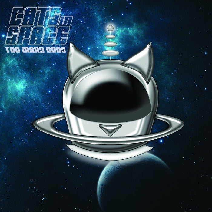 CATS IN SPACE Too Many Gods LP Vinyl NEW