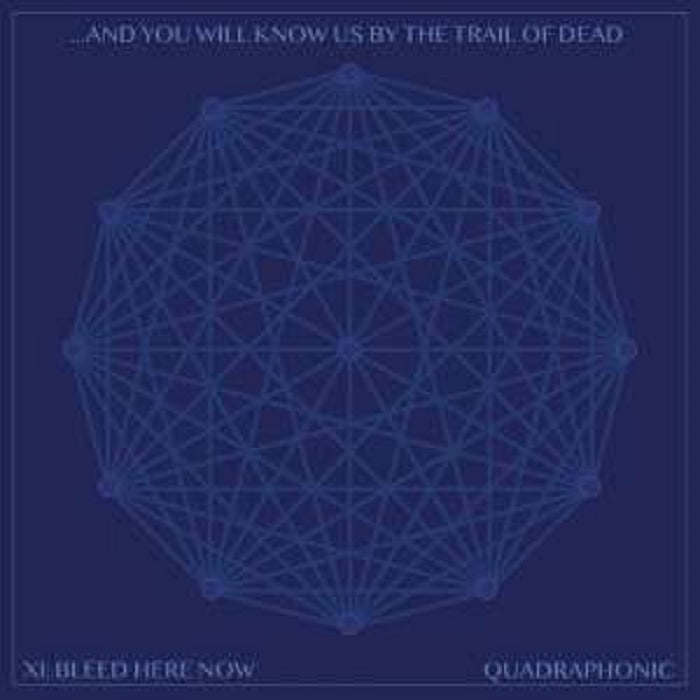 ...And You Will Know Us By the Trail of Dead XI: Bleed Here Now Vinyl LP + CD 2022